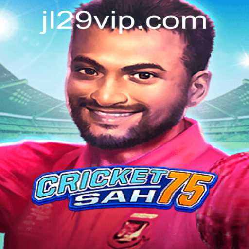 Exploring CricketSah75: A Comprehensive Guide to the Newest Sensation in Sports Gaming