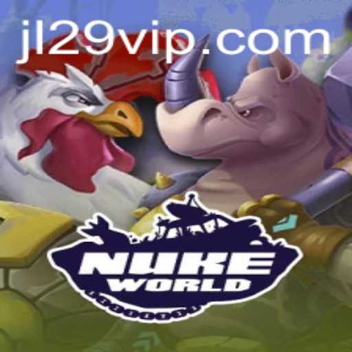 Exploring the Fascinating World of NukeWorld: A Detailed Overview with Insights into JL29.COM