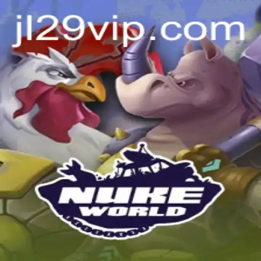 Exploring the Fascinating World of NukeWorld: A Detailed Overview with Insights into JL29.COM