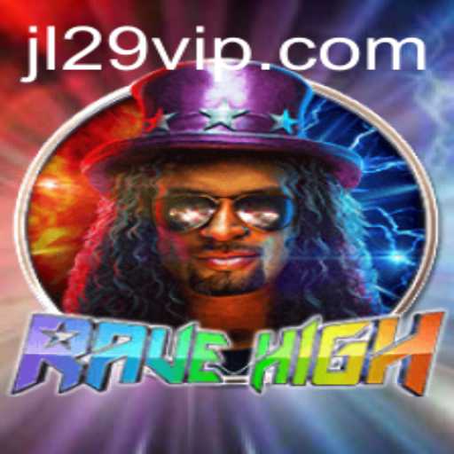 RaveHigh: A Thrilling Adventure in the World of JL29.COM