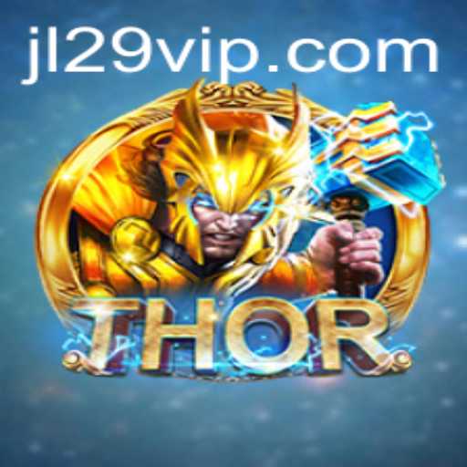 Unleashing the Power of THOR: A Comprehensive Guide to the Game at JL29.COM